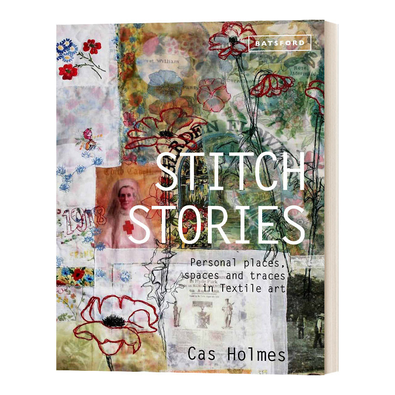 缝纫故事 Stitch Stories 纺织艺术中的个人空间和痕迹 精装 英文原版艺术读物 进口英语书籍