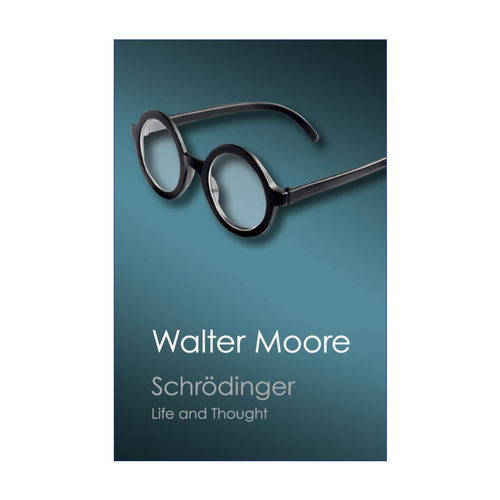 Schrödinger 薛定谔生平与思想 剑桥Canto经典系列