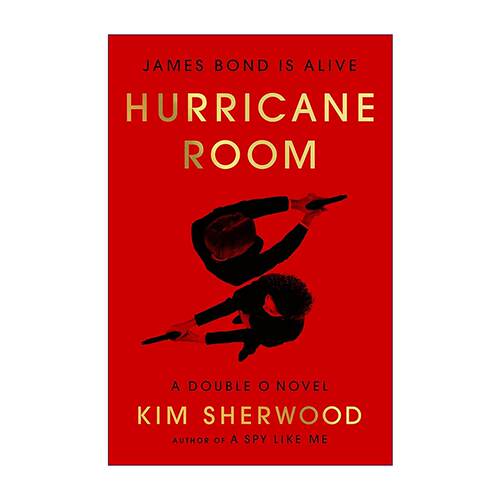 英文原版 Hurricane Room 飓风密室 詹姆斯·邦德三部曲 金·舍伍德续写007小说 英文版 进口英语原版书籍