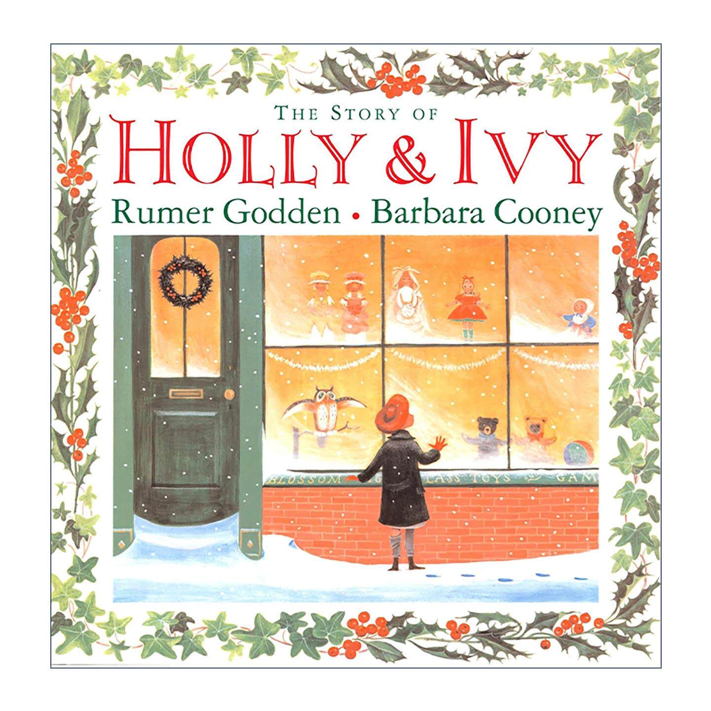 英文原版 The Story of Holly and Ivy 霍莉和艾薇的故事 儿童精装绘本 两次凯迪克奖得主芭芭拉·库尼插画 茹玛·高登 英文版
