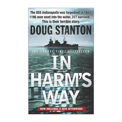 英文原版 In Harm's Way 生死海难 美国二战印第安纳波利斯号的沉船悲剧 Doug Stanton 英文版 进口英语原版书籍