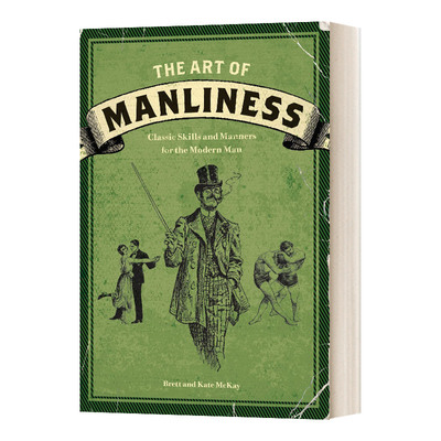 The Art of Manliness 男子气概的艺术