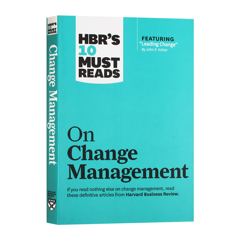 哈佛商业评论管理必读引爆变革 HBR's 10 Must Reads on Change Management约翰科特英文原版企业管理进口英语书籍-封面