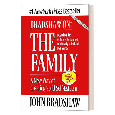 Bradshaw On: The Family 家庭  一种建立稳固自尊的新方法   家庭会伤人