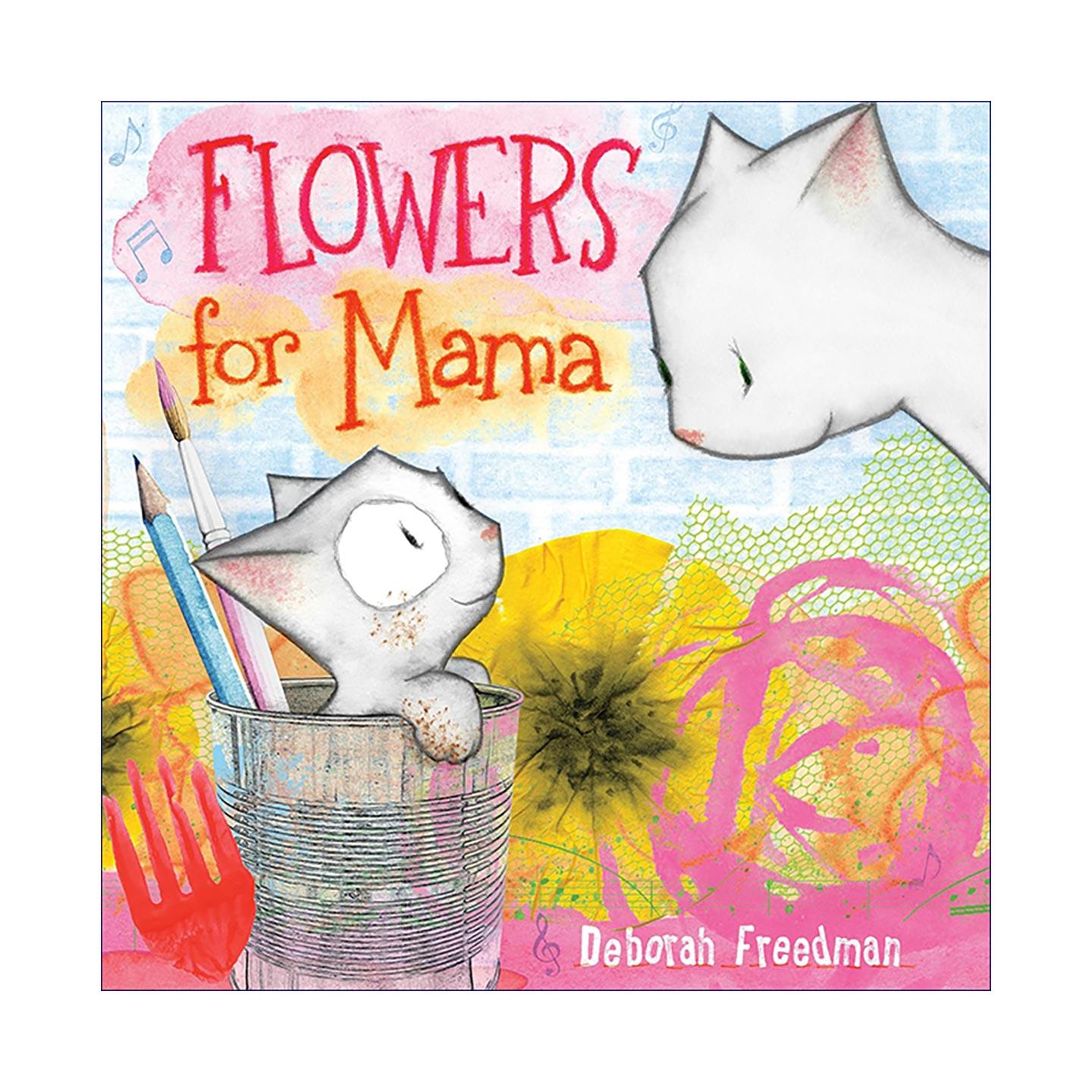 英文原版 Flowers for Mama 送给妈妈的花 母亲节 儿童精装治愈故事绘本 Deborah Freedman 英文版 进口英语原版书籍