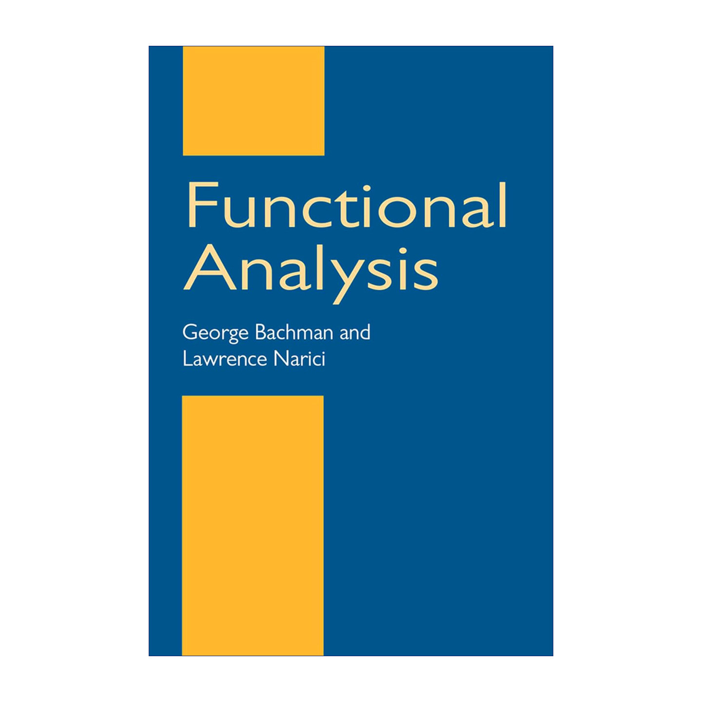 Functional Analysis 泛函分析 第二版 Dover数学丛书