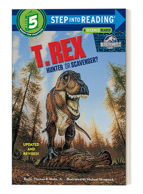 英文原版 Step Into Reading 5 - T.Rex Hunter or Scavenger Jurassic World 猎食者还是食肉动物 兰登分级读物 进口英语书籍