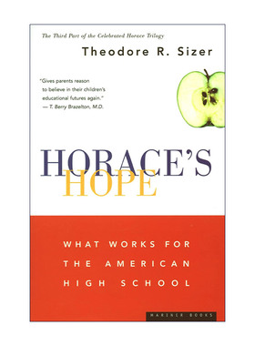 英文原版 Horace's Hope  霍勒斯的希望 什么对美国高中有效 安多佛菲利普斯校长Theodore Sizer 英文版 进口英语原版书籍