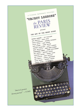 英文原版 Object Lessons The Paris Review Presents the Art of the Short Story 巴黎评论 短篇小说课堂 进口英语原版书籍
