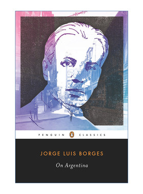 英文原版 On Argentina Penguin Classics 论阿根廷 文集 企鹅经典 Jorge Luis Borges 英文版 进口英语原版书籍