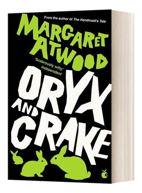 Oryx And Crake 疯癫亚当系列三部曲1 羚羊与秧鸡 阿特伍德 英文原版小说 进口英语书籍