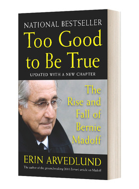 英文原版 Too Good to Be True the Rise and Fall of Bernie Madoff 太好而不真实 伯尼·麦道夫的兴衰 英文版 进口英语原版书籍