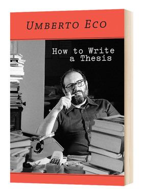 如何写论文 安伯托艾柯 How To Write A Thesis Umberto Eco 英文原版编辑指南 英文版进口原版英语书籍