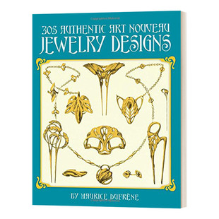 305 Authentic Art Nouveau Jewelry Designs 正宗新艺术珠宝设计305款 英文原版设计工具参考读物 进口英语书籍