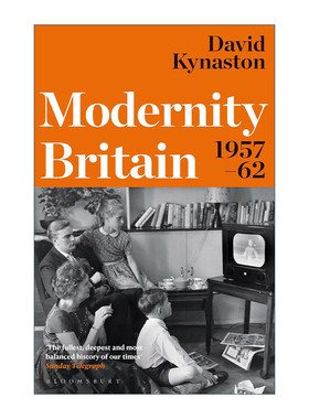 英文原版 Modernity Britain 现代英国1957-1962 大卫·基纳斯顿 英文版 进口英语原版书籍