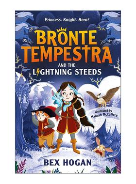 英文原版 Bronte Tempestra and the Lightning Steeds 公主布朗特与闪电战马 儿童奇幻冒险章节书 英文版 进口英语原版书籍