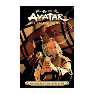最后 The Bounty Airbender 英文原版 and 降世神通 气宗 Brewer Last Tea the 黑马漫画 赏金猎人与茶匠 Hunter Avatar