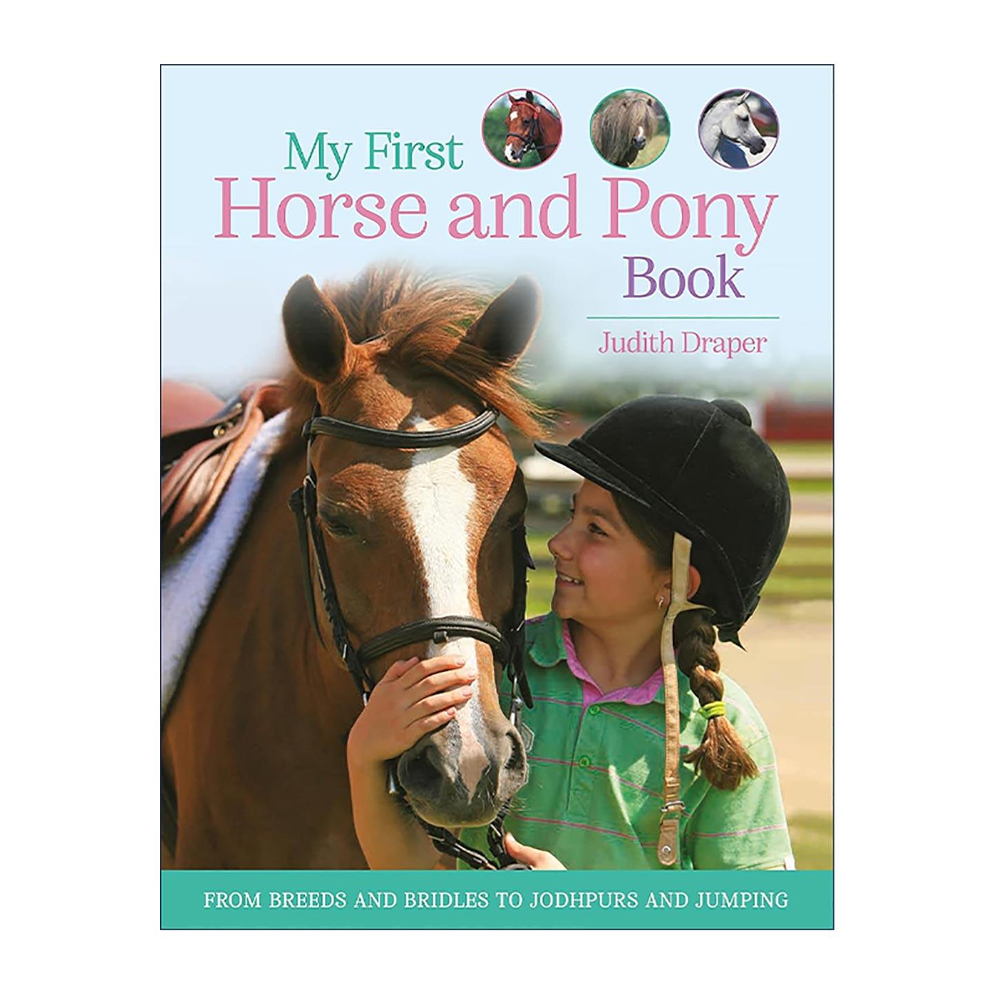 英文原版 My First Horse and Pony Book From Breeds and Bridles to Jodhpurs and Jumping我的一本马指南 从品种和马具到马裤