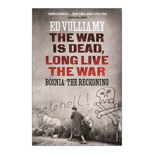 英文原版 The War is Dead Long Live the War 战争虽逝 阴霾犹存 波斯尼亚的战后清算 英文版 进口英语原版书籍