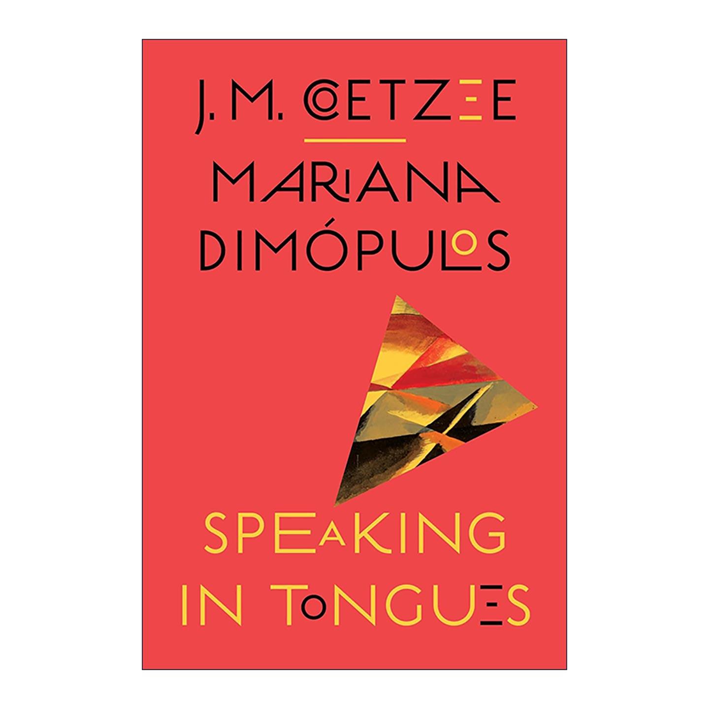 英文原版 Speaking in Tongues 说方言 语言学 哲学 诺贝尔文学奖得主J.M.库切 精装 英文版 进口英语原版书籍