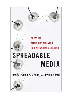 英文原版 Spreadable Media 延伸的媒体 创造网络文化的价值与意义 社交媒体研究文献 Henry Jenkins 英文版 进口英语原版书籍