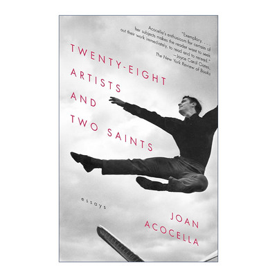 英文原版 Twenty eight Artists and Two Saints 二十八位艺术家与两位圣徒 传记 随笔文集 Joan Acocella 英文版进口英语原版书籍