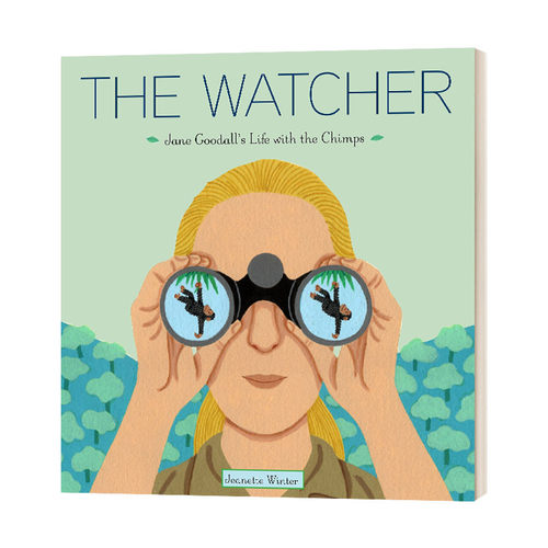 The Watcher 观察者 珍·古道尔和黑猩猩在一起的生活 精装名人传记绘本