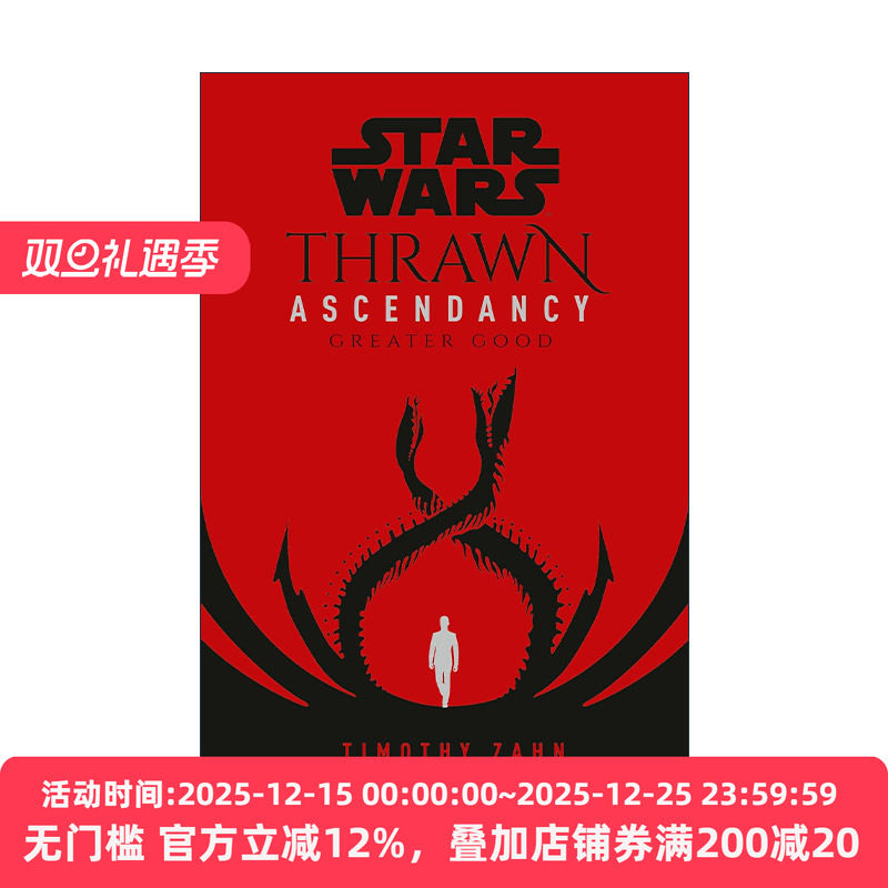 英文原版 Star Wars Thrawn Ascendancy 02 Greater Good 星球大战 索龙统治领三部曲2 公而忘私 精装 英文版 进口英语原版书籍