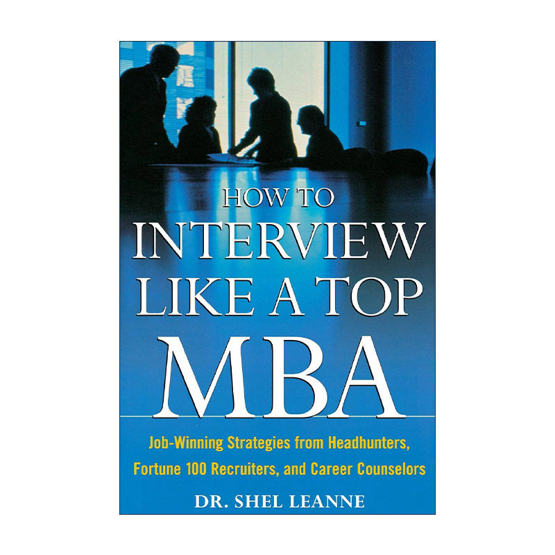 英文原版 Interview Like a Top MBA 像MBA毕业生一样面试 英文版 进口英语原版书籍