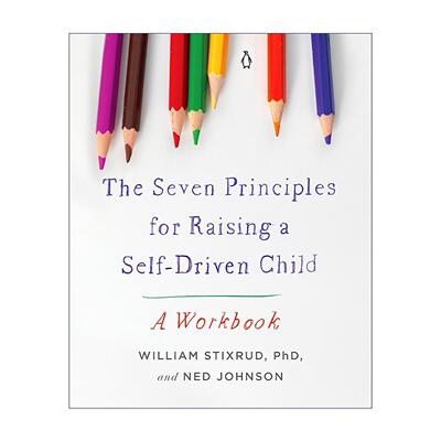 英文原版 The Seven Principles for Raising a Self-Driven Child 培养自我驱动型孩子的七项原则 科学育儿指南 自驱型成长作者