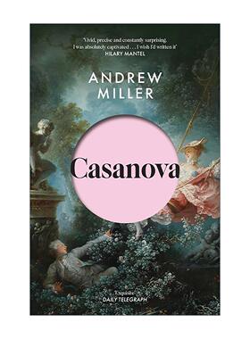 英文原版 Casanova 恋爱中的卡萨诺瓦 布克奖入围作家安德鲁米勒 Andrew Miller 英文版 进口英语原版书籍