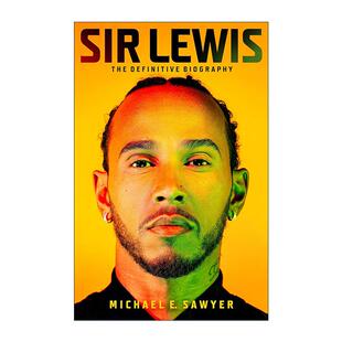 刘易斯·汉密尔顿传记 F1方程式 进口英语原版 Sir 书籍 英文版 Lewis 精装 英文原版 赛车手
