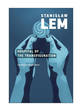 英文原版 Hospital of the Transfiguration 变形医院 索拉里斯星作者Stanislaw Lem斯塔尼斯瓦夫·莱姆 英文版 进口英语原版书籍