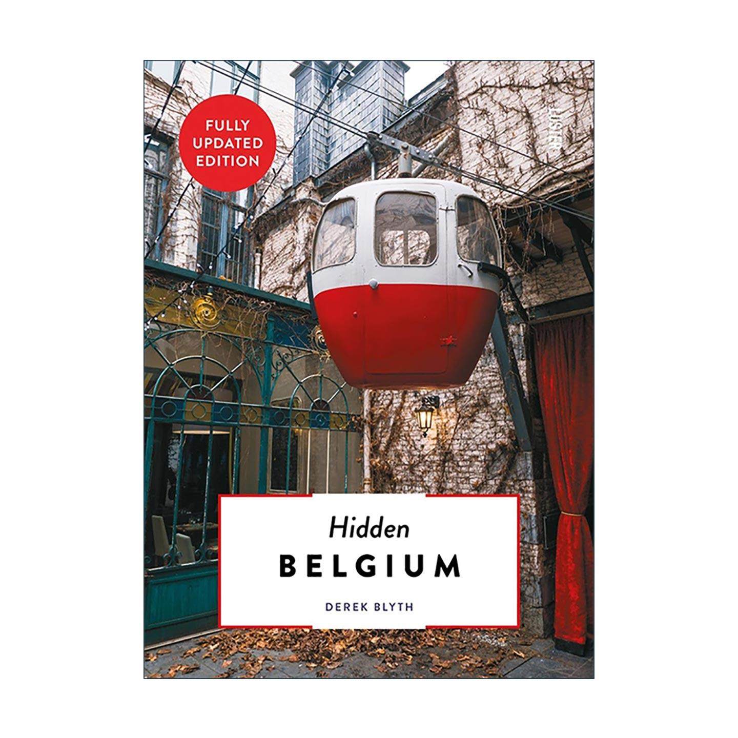 英文原版 Hidden Belgium 比利时不为人知的一面 旅行攻略指南 英文版 进口英语原版书籍