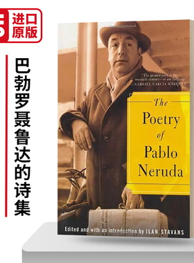 巴勃罗·聂鲁达的诗集 Poetry Of Pablo Neruda 诺贝尔文学奖获得者 英文原版文学读物 进口英语书籍