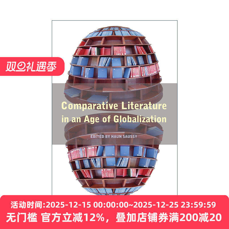英文原版 Comparative Literature in an Age of Globalization 全球化时代的比较文学 Haun Saussy苏源熙英文版进口英语原版书籍