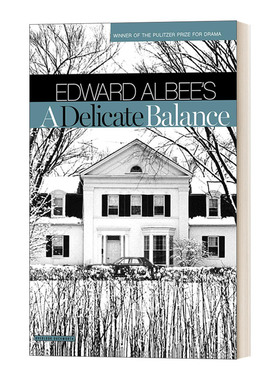 英文原版 A Delicate Balance Broadway Edition 微妙的平衡/人海万花筒 百老汇戏剧版 普利策戏剧奖获得者Edward Albee 进口书籍