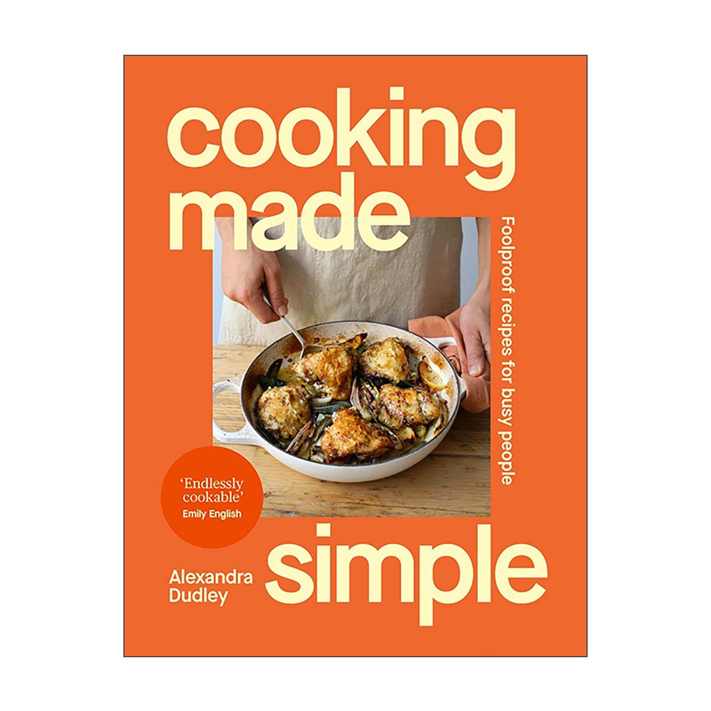 英文原版 Cooking Made Simple 简易烹饪 给忙碌者的零失败食谱 精装 英文版 进口英语原版书籍