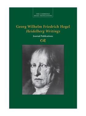 英文原版 Georg Wilhelm Friedrich Hegel Heidelberg Writings 海德堡写作 剑桥黑格尔著作翻译系列 英文版 进口英语原版书籍