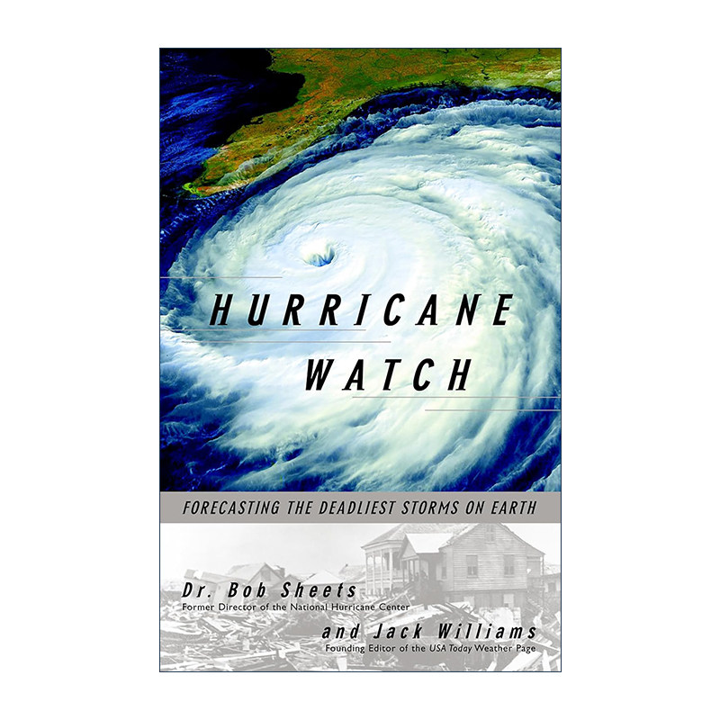 英文原版 Hurricane Watch 飓风观察 预测地球上致命的风暴 自然灾害 Bob Sheets 英文版 进口英语原版书籍