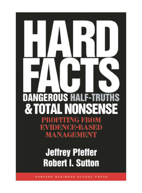 管理的真相 事实 传言与胡扯 精装 Hard Facts, Dangerous Half-Truths, and Total Nonsense  哈佛商业评论 英文原版管理读物
