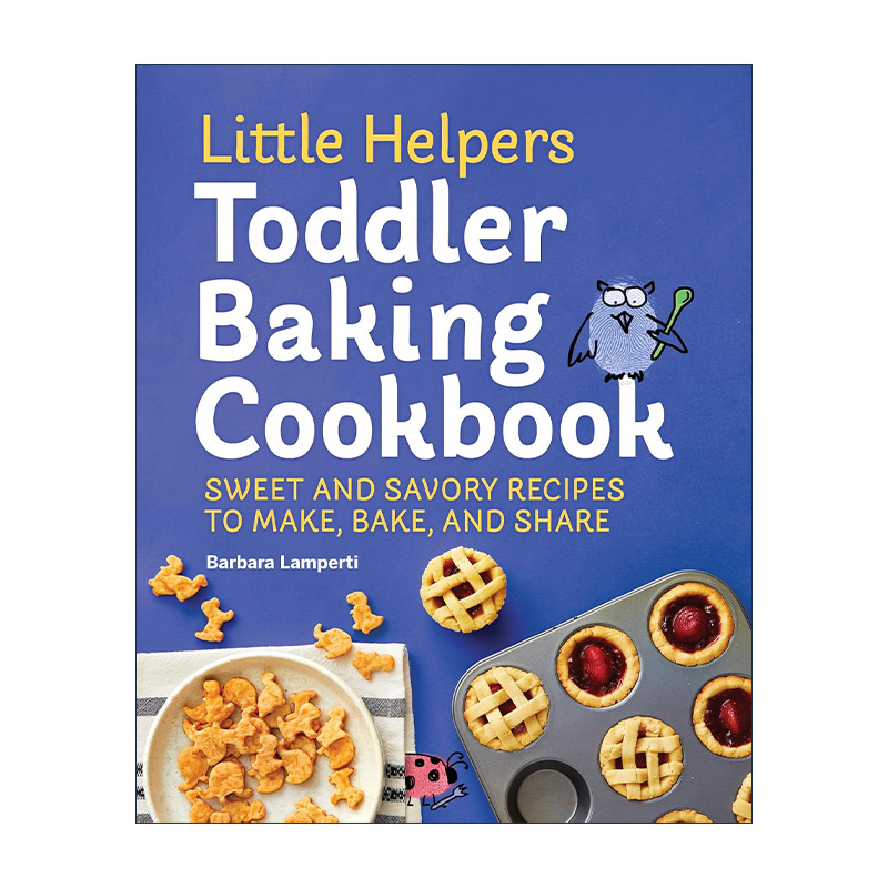英文原版 Little Helpers Toddler Baking Cookbook 小帮手系列 幼儿烘焙食谱 亲子互动甜点制作指南 提高动手能力 英文版
