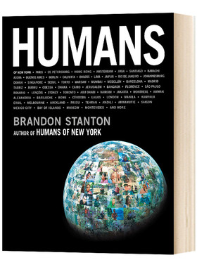 世界各地的人 Humans  摄影故事集 人在纽约同作者 Brandon Stanton 英文原版摄影画册读物 进口原版英语书籍