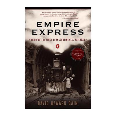英文原版 Empire Express 帝国快车 建造一条横贯大陆的铁路 美国历史 David Haward Bain 英文版 进口英语原版书籍