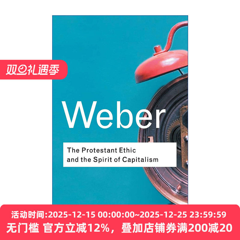 英文原版 The Protestant Ethic and the Spirit of Capitalism 新教伦理与资本主义精神 Routledge Classics系列 英文版进口书籍