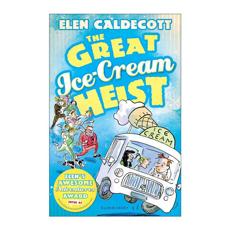 英文原版 The Great Ice-Cream Heist 伟大的冰淇淋大盗 儿童文学 Elen Caldecott 英文版 进口英语原版书籍