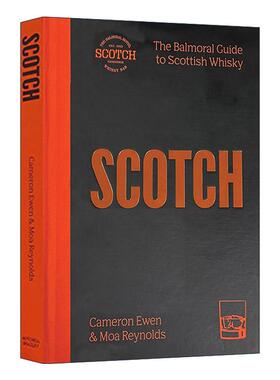 英文原版 SCOTCH The Balmoral guide to Scottish whisky 苏格兰威士忌 巴尔莫勒尔指南精装 英文版 进口英语原版书籍