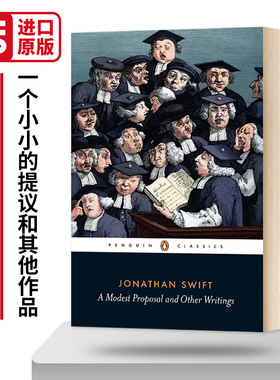 一个小小的提议和其他作品 A Modest Proposal and Other Writings 英文原版文学读物Penguin Classics企鹅经典 进口英语书籍