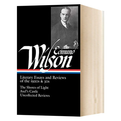 埃德蒙威尔逊随笔集 Edmund Wilson Literary Essays and Reviews of the 1920s & 30s 精装收藏版 英文原版文学诗歌 美国文库系列