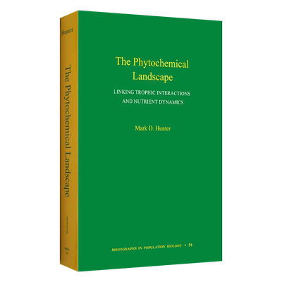 The Phytochemical Landscape 植物化学景观：营养间相互作用及营养动态之关联（丛书） 精装